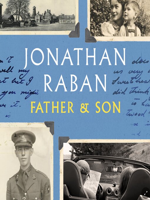 Title details for Father and Son by Jonathan Raban - Available